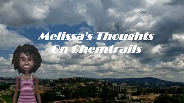 Melissa's Thoughts On Chemtrails