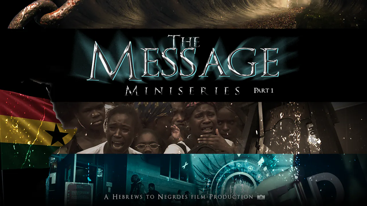 THE MESSAGE - PART 1 - HEBREWS TO NEGROES TV