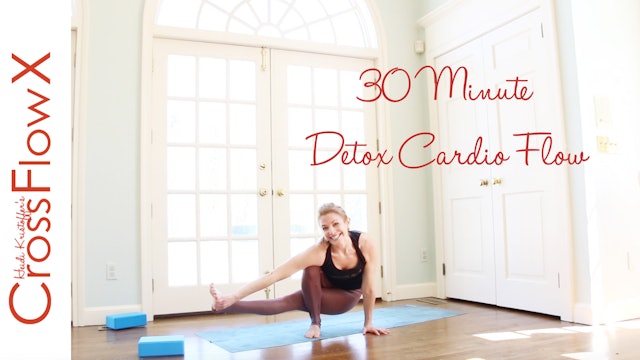 CrossFlowX: 30-Minute Detox Cardio Flow