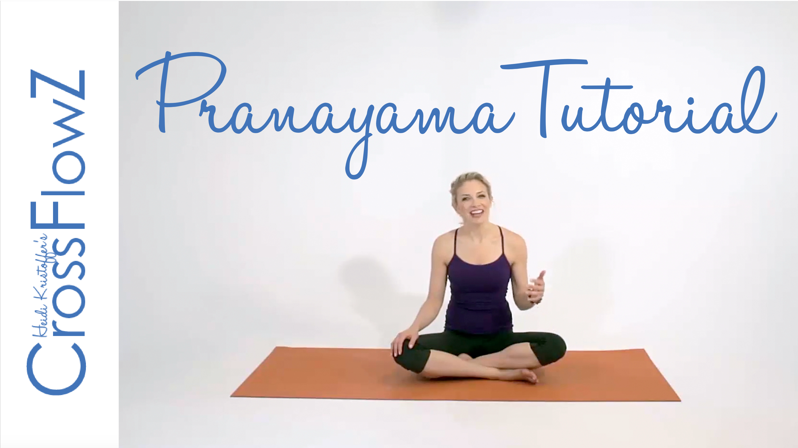 CrossFlowZ: Pranayama Tutorial