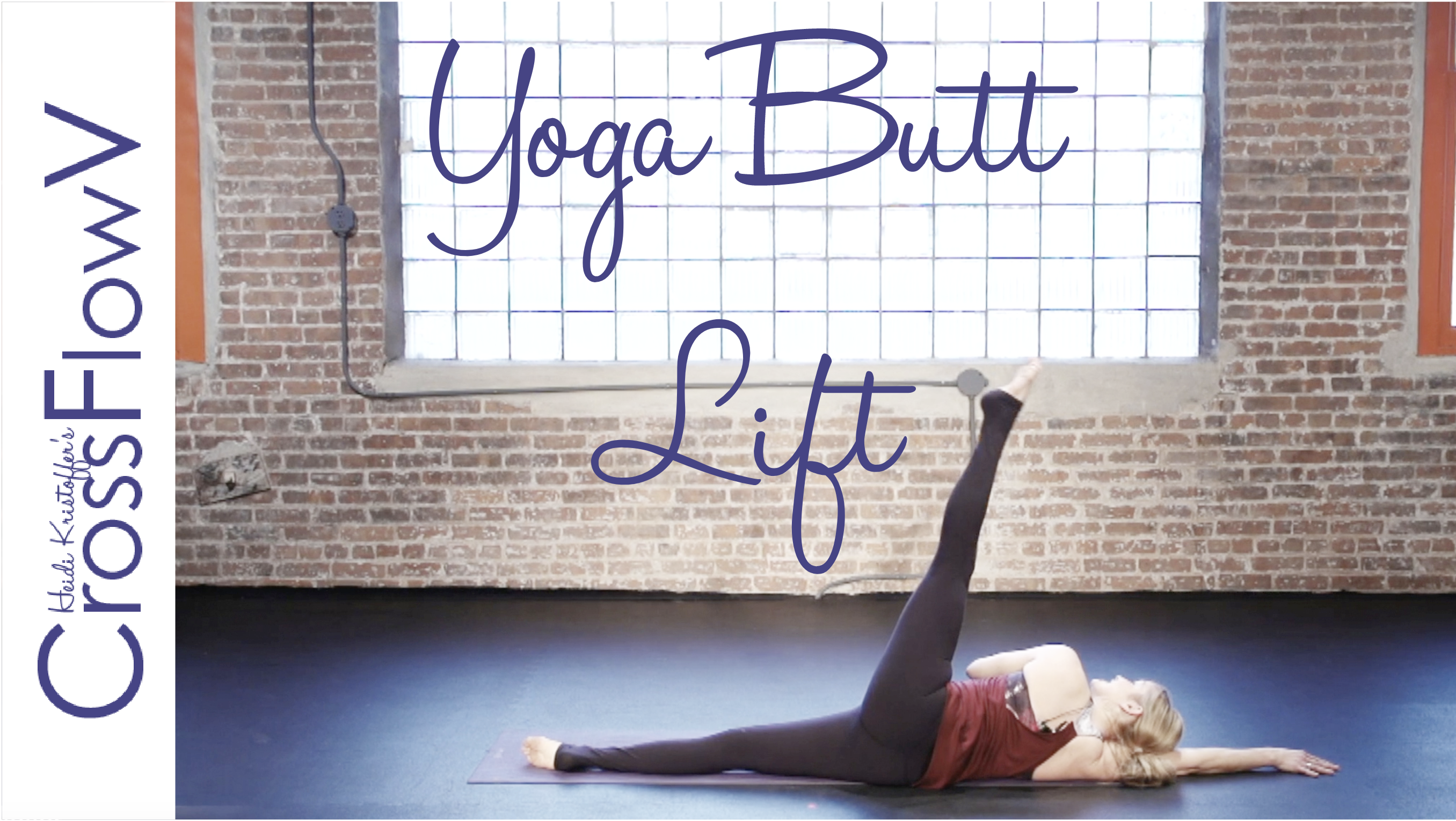 CrossFlowV: Yoga Butt Lift