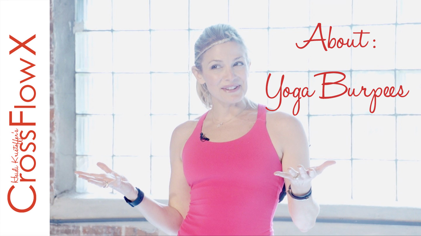CrossFlowX™: About Yoga Burpees
