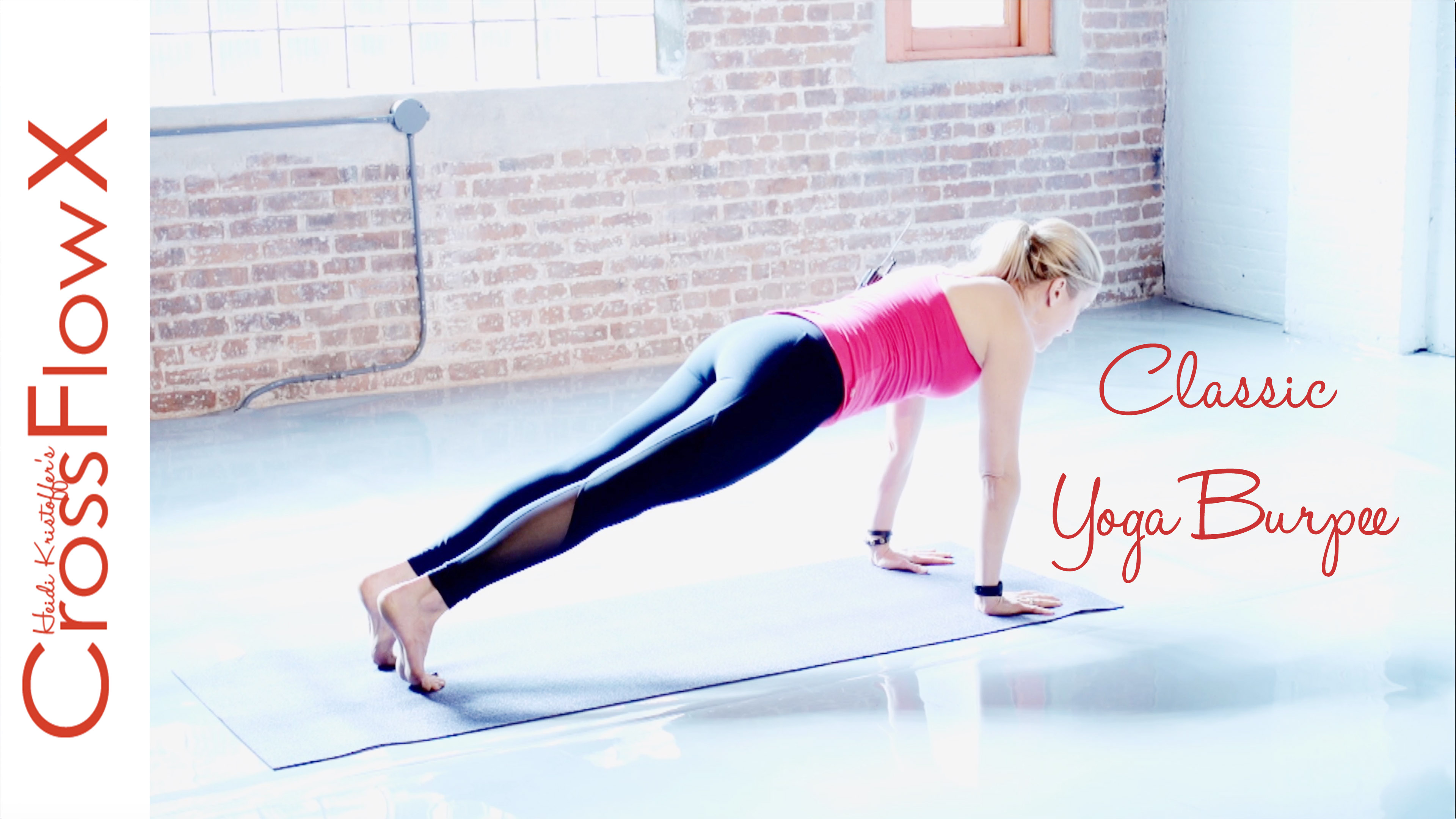 CrossFlowX™: Classic Yoga Burpee