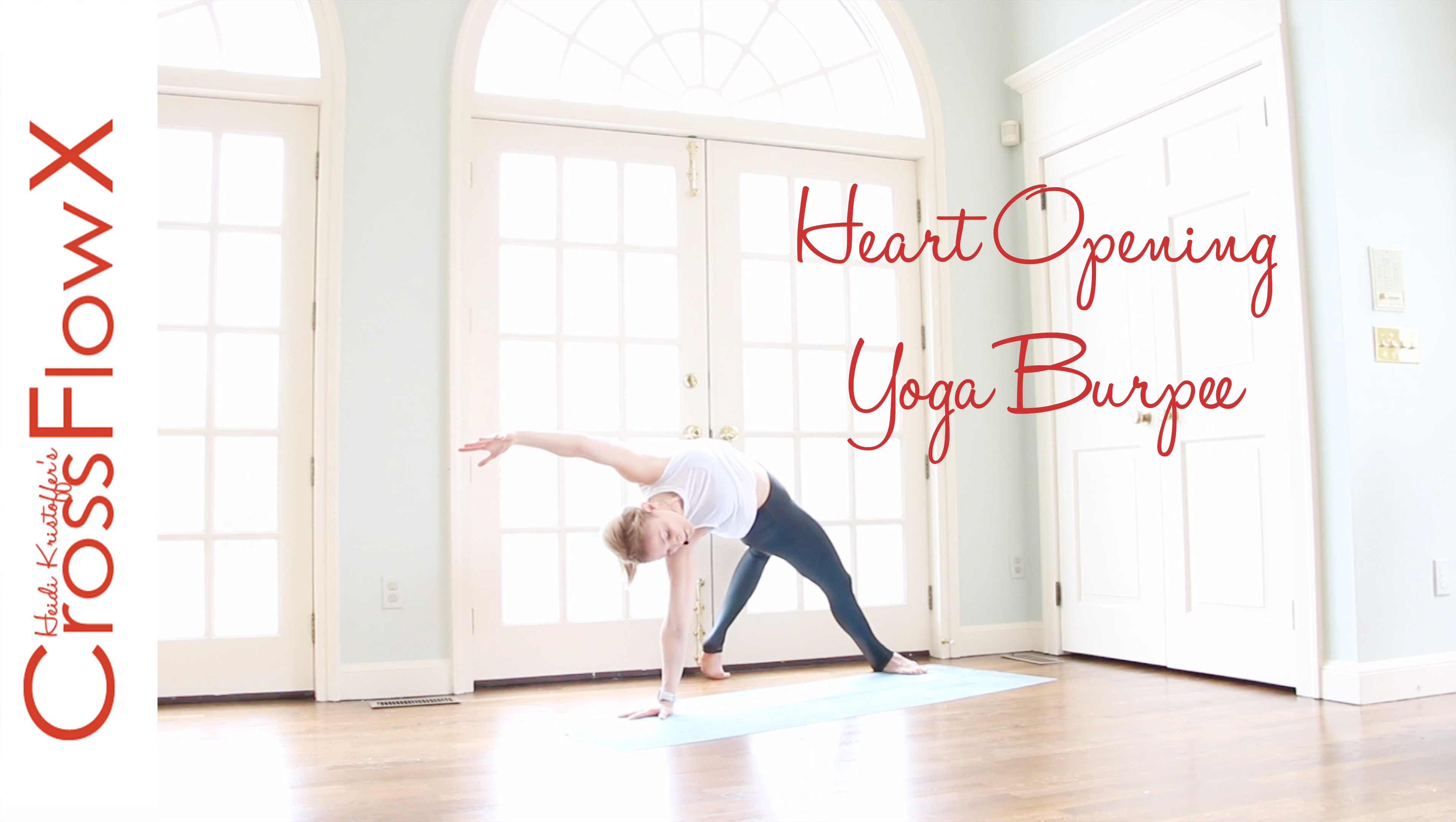 CrossFlowX™: Heart Opening Yoga Burpee