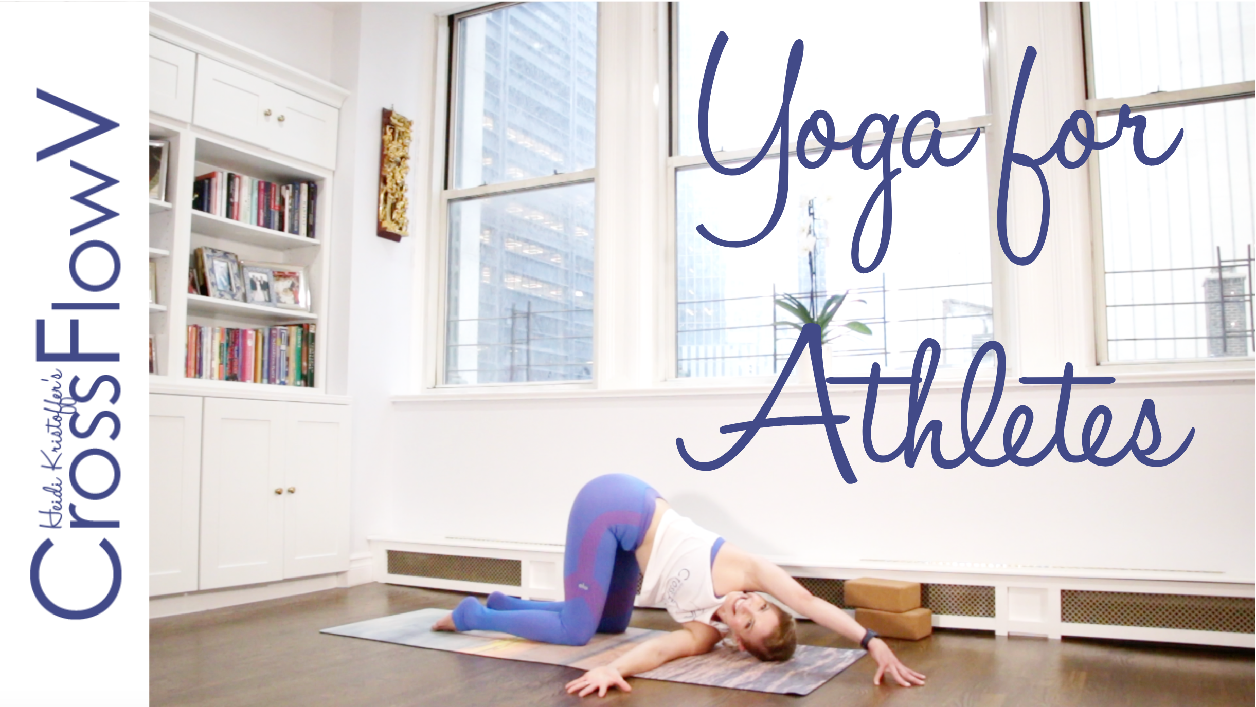 CrossFlowV: Yoga for Athletes