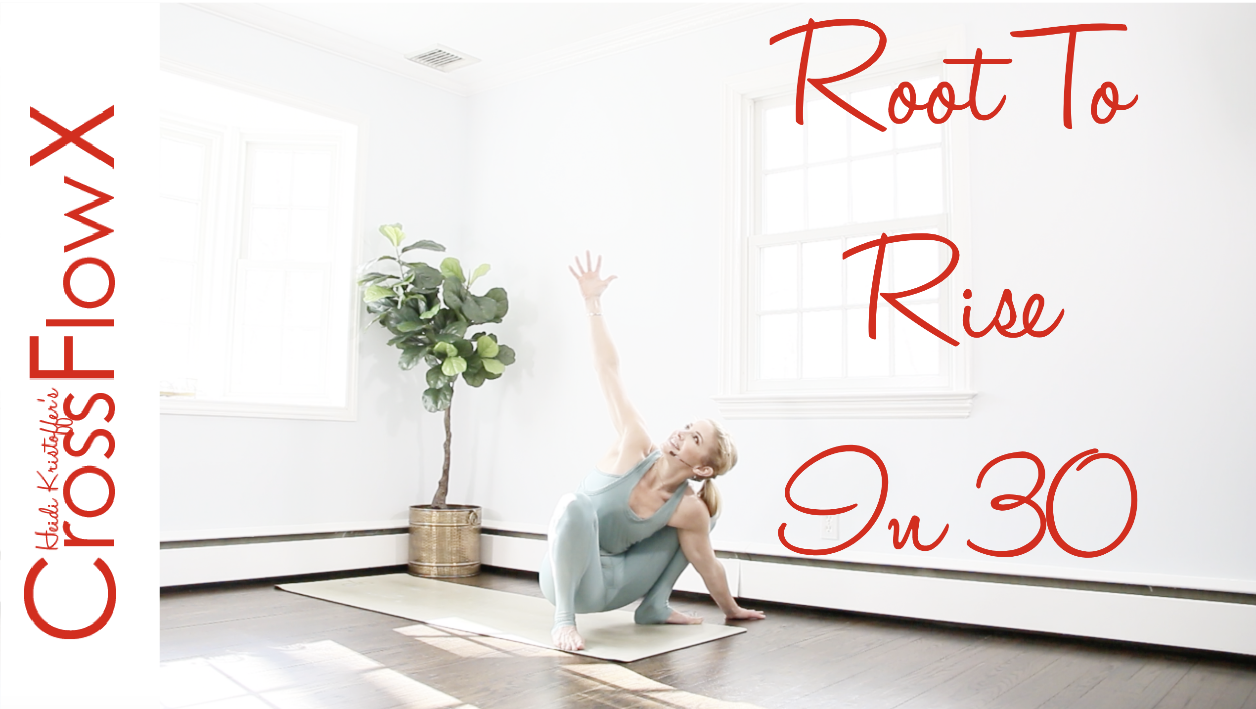 CrossFlowX™: Root To Rise In 30