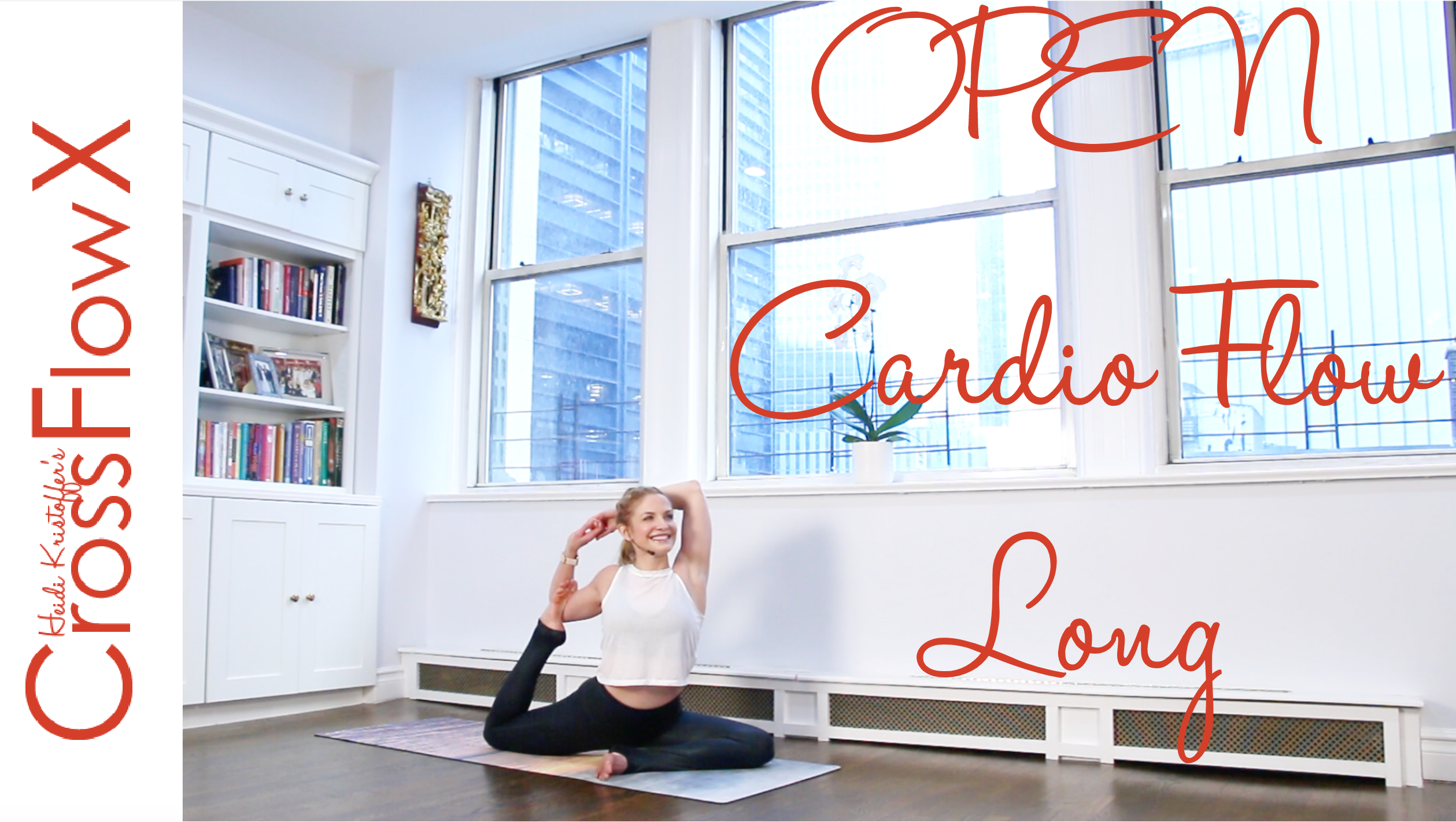 CrossFlowX™: OPEN Cardio Flow: Long