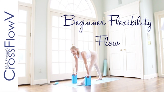 CrossFlowV: Beginner Flexibility