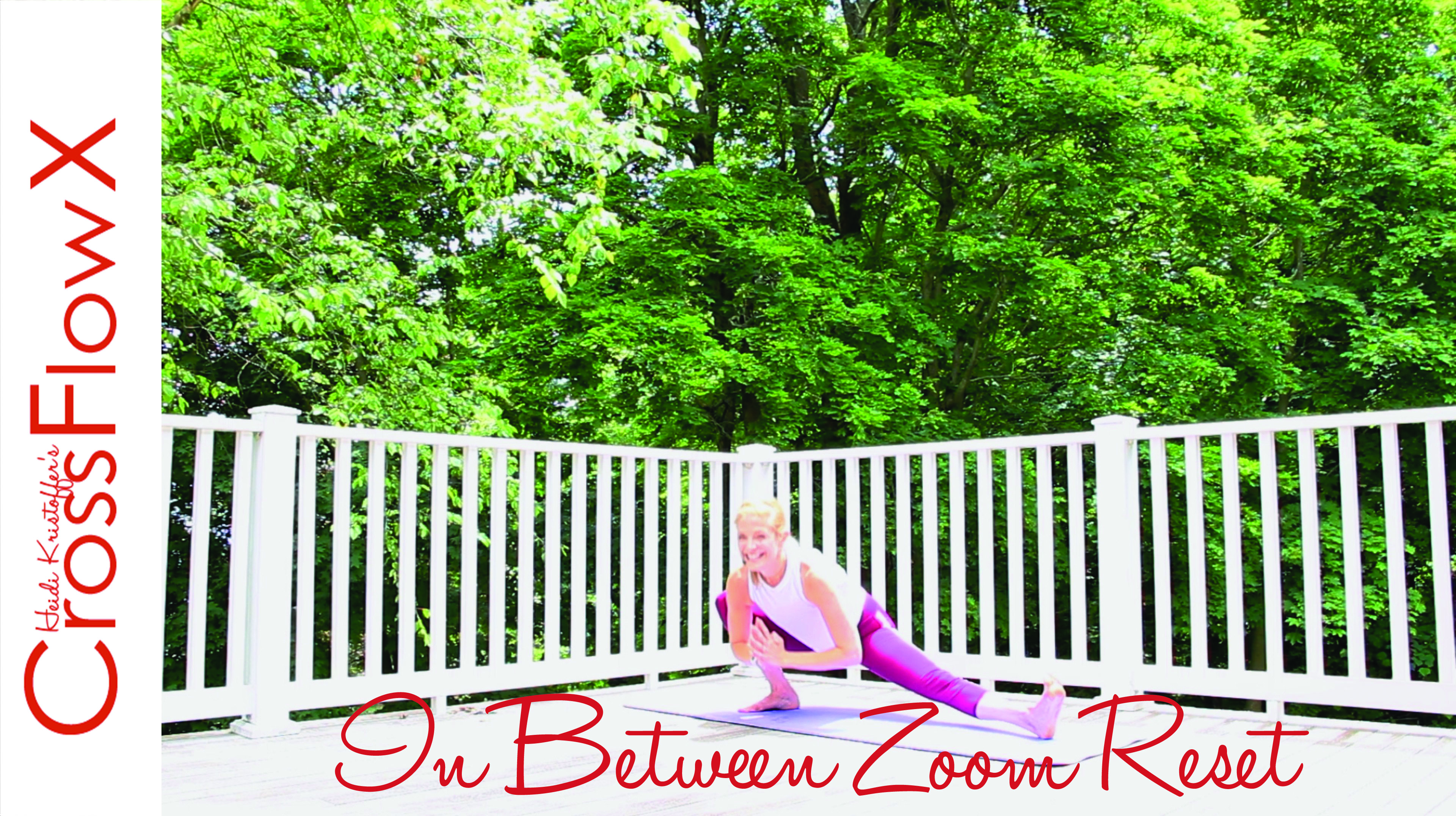 CrossFlowX™: 15 Minute In Between Zoom Reset