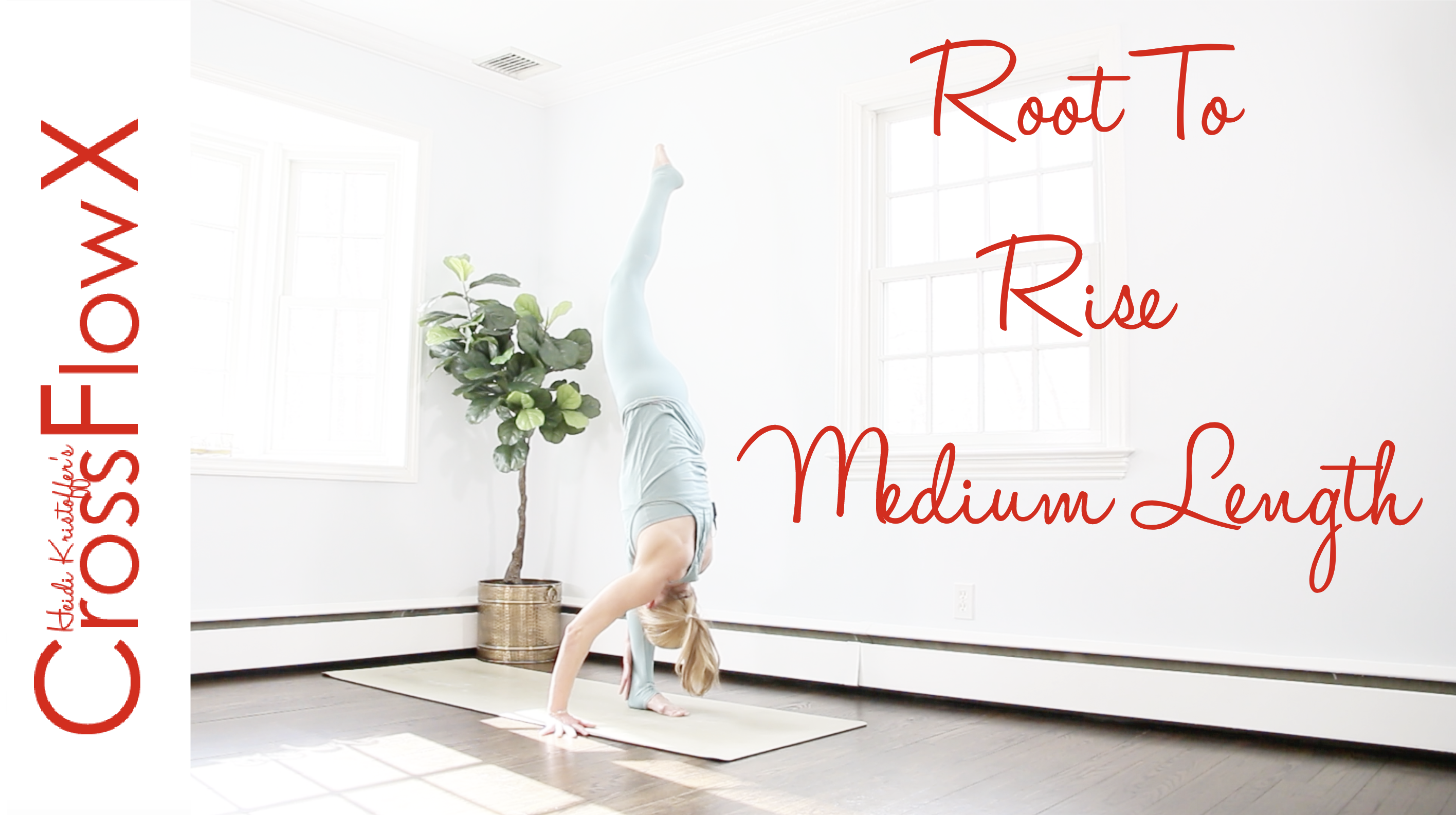 CrossFlowX™: Root To Rise Medium Length