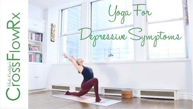 CrossFlowRx: Yoga for Depressive Symptoms with Dr. Rachel Goldman
