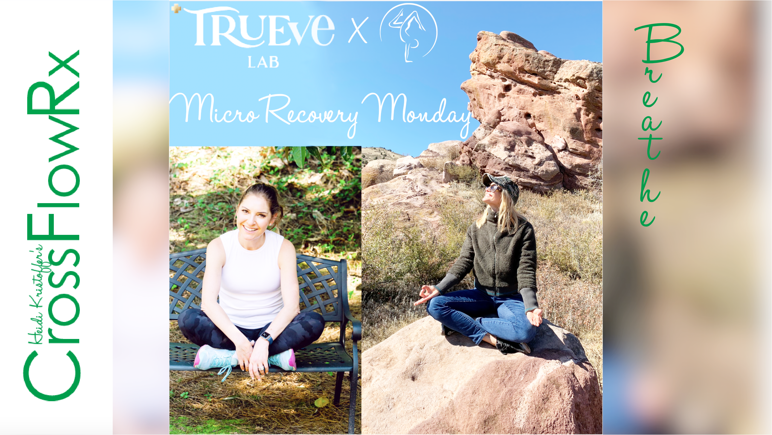 CrossFlowRx: Microrecovery: BREATHE