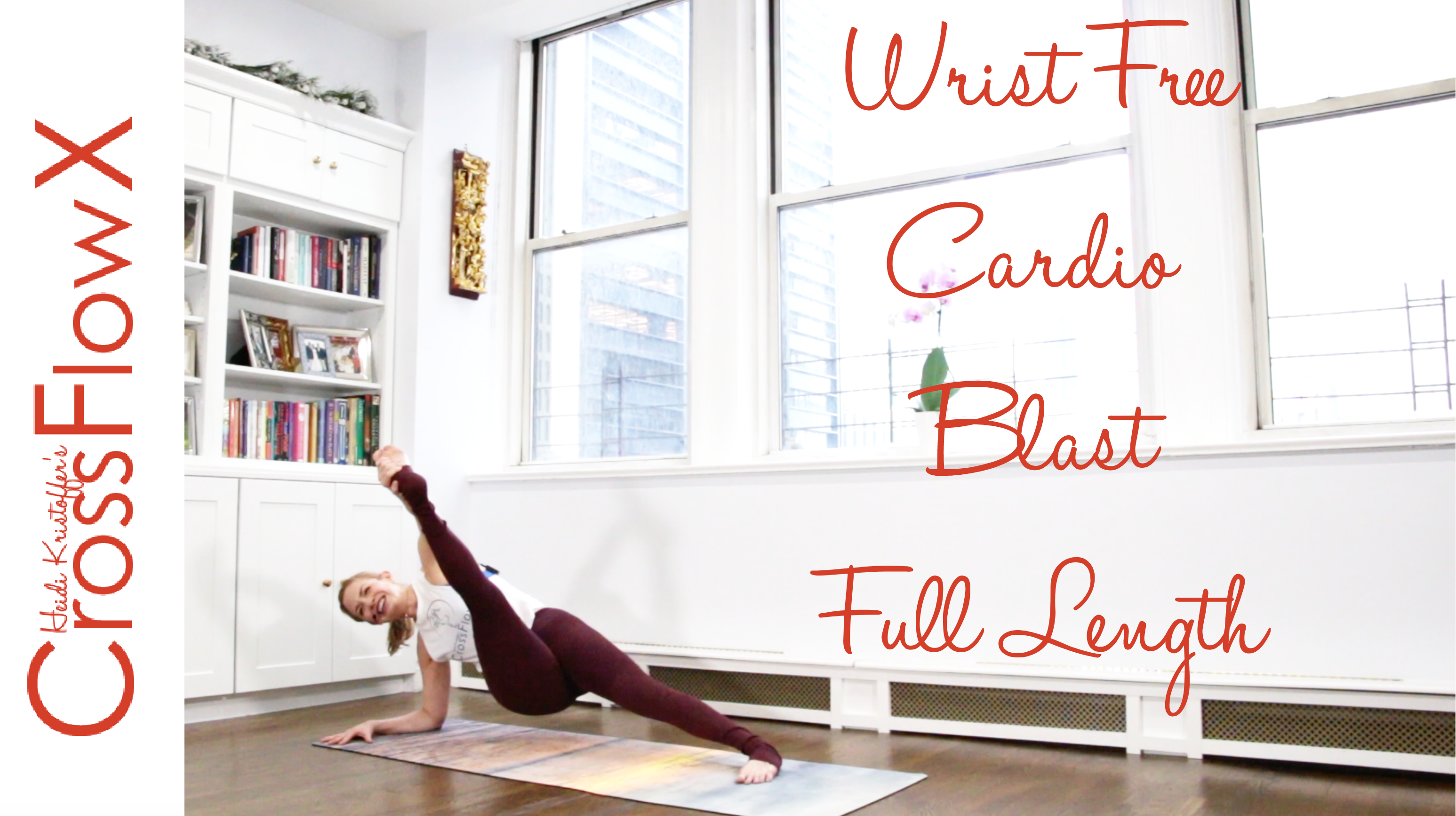 CrossFlowX™: Wrist Free Cardio Blast (full length)