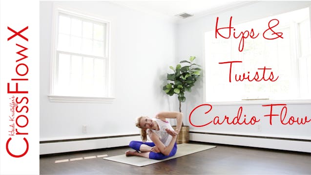 CrossFlowX™: Hips and Twists