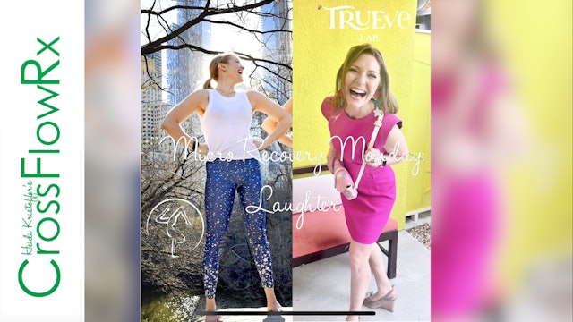 CrossFlowRx: Microrecovery: Laughter