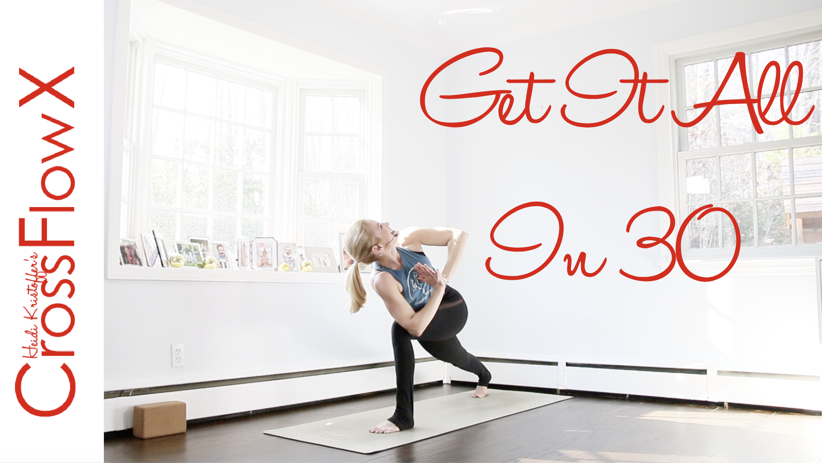 CrossFlowX™: Get It All In 30