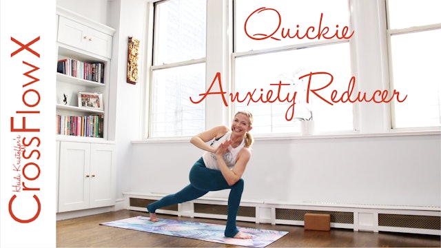 CrossFlowX™: Quickie Anxiety Reducer