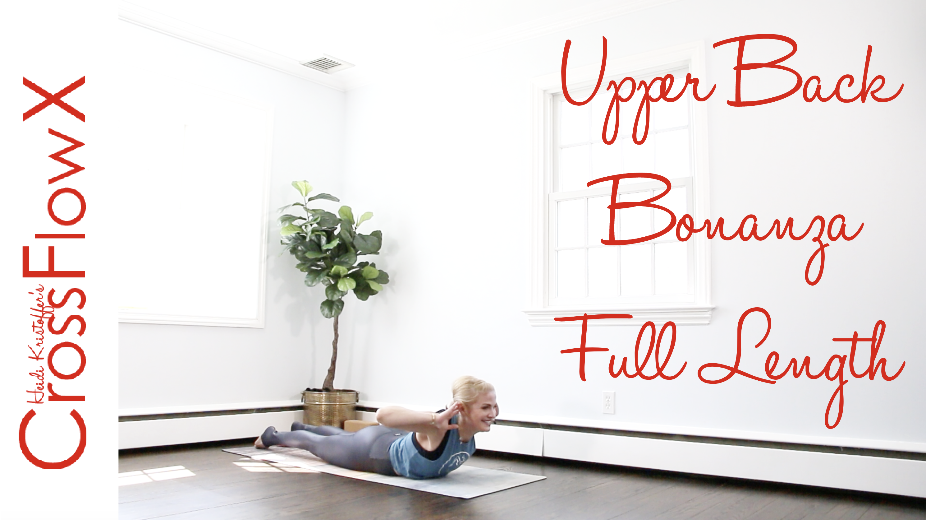 CrossFlowX™: Upper Back Bonaza Full Length