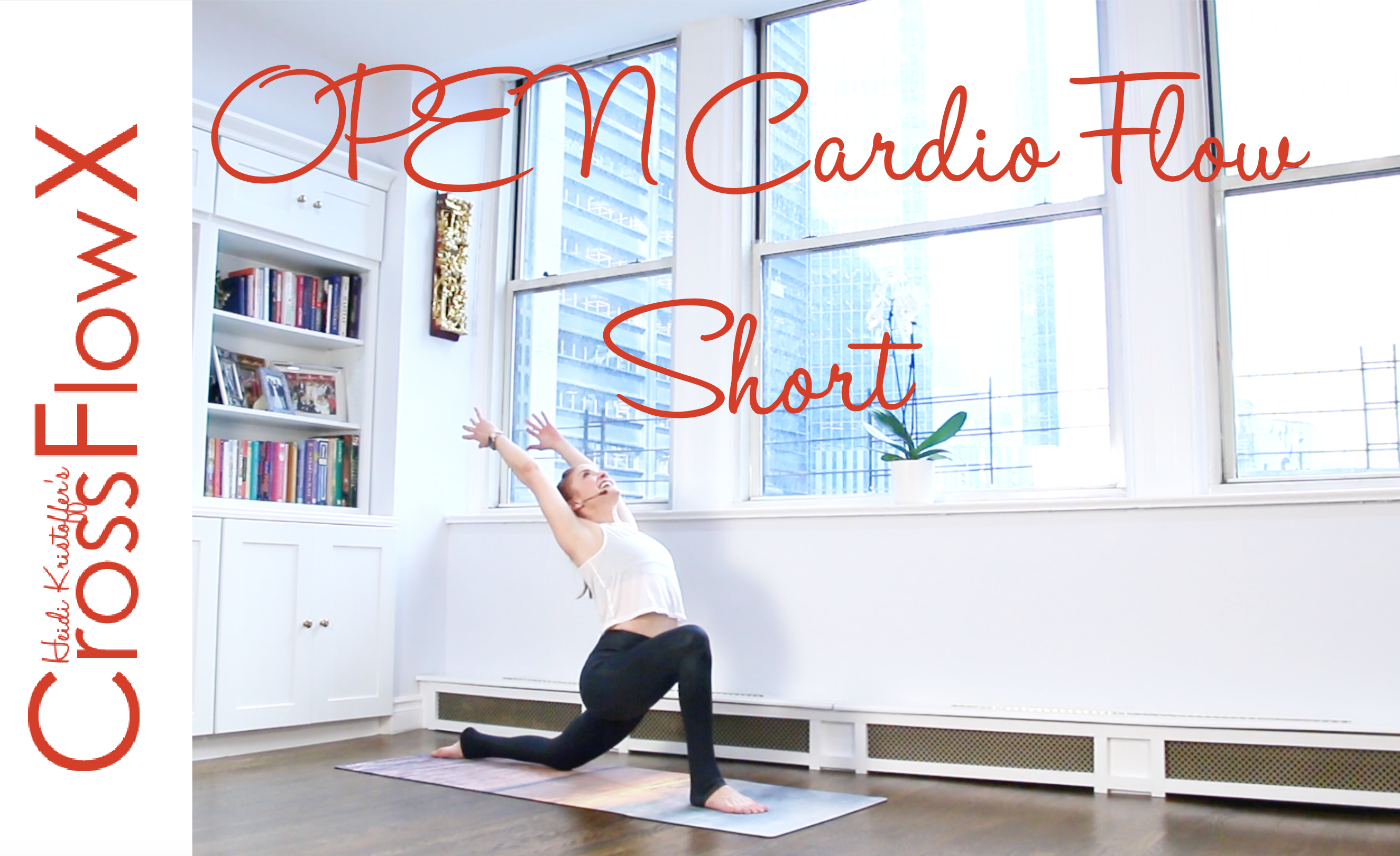 CrossFlowX™: OPEN Cardio Flow: Short