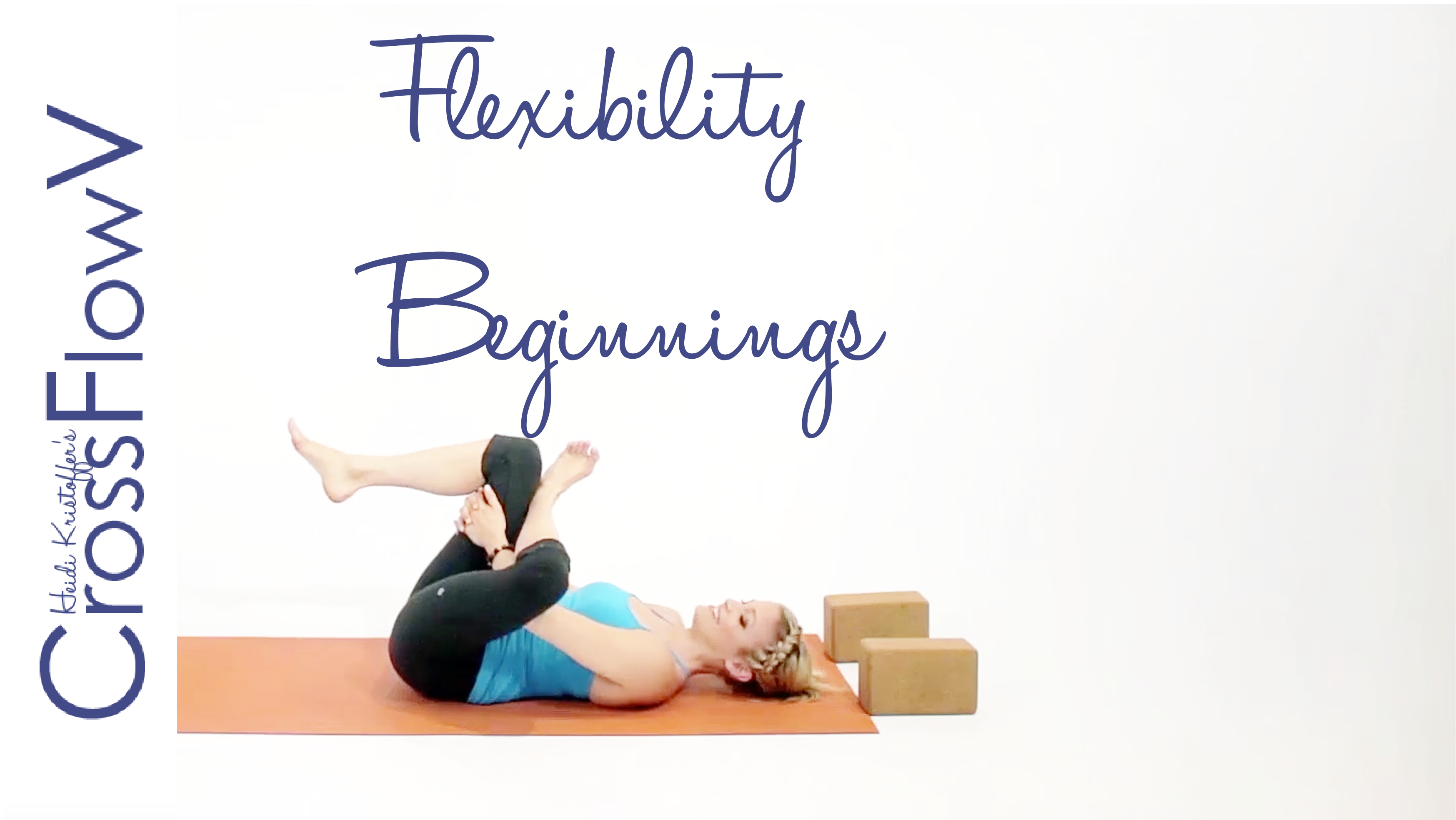 CrossFlowV: Flexibility Beginnings