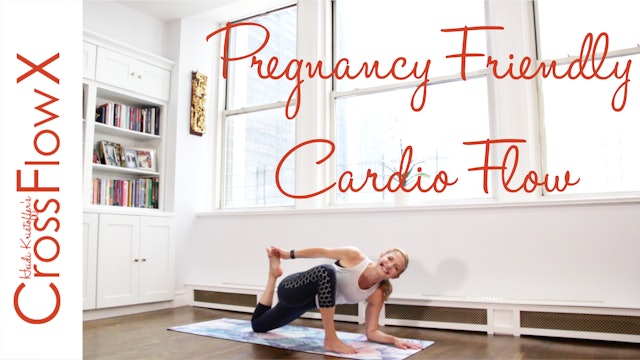 CrossFlowX™: Pregnancy Friendly Cardio Flow