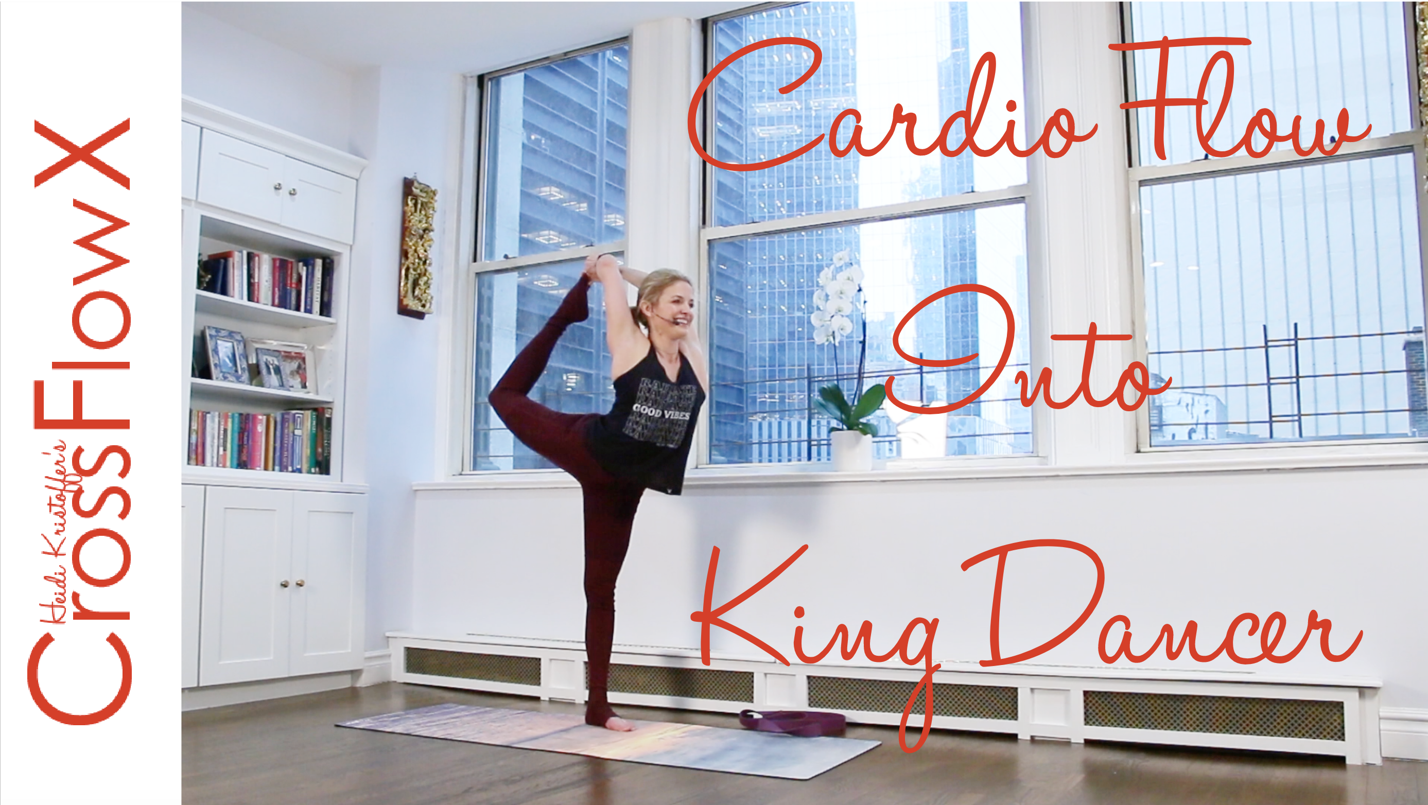 CrossFlowX™: Cardio Flow into King Dancer