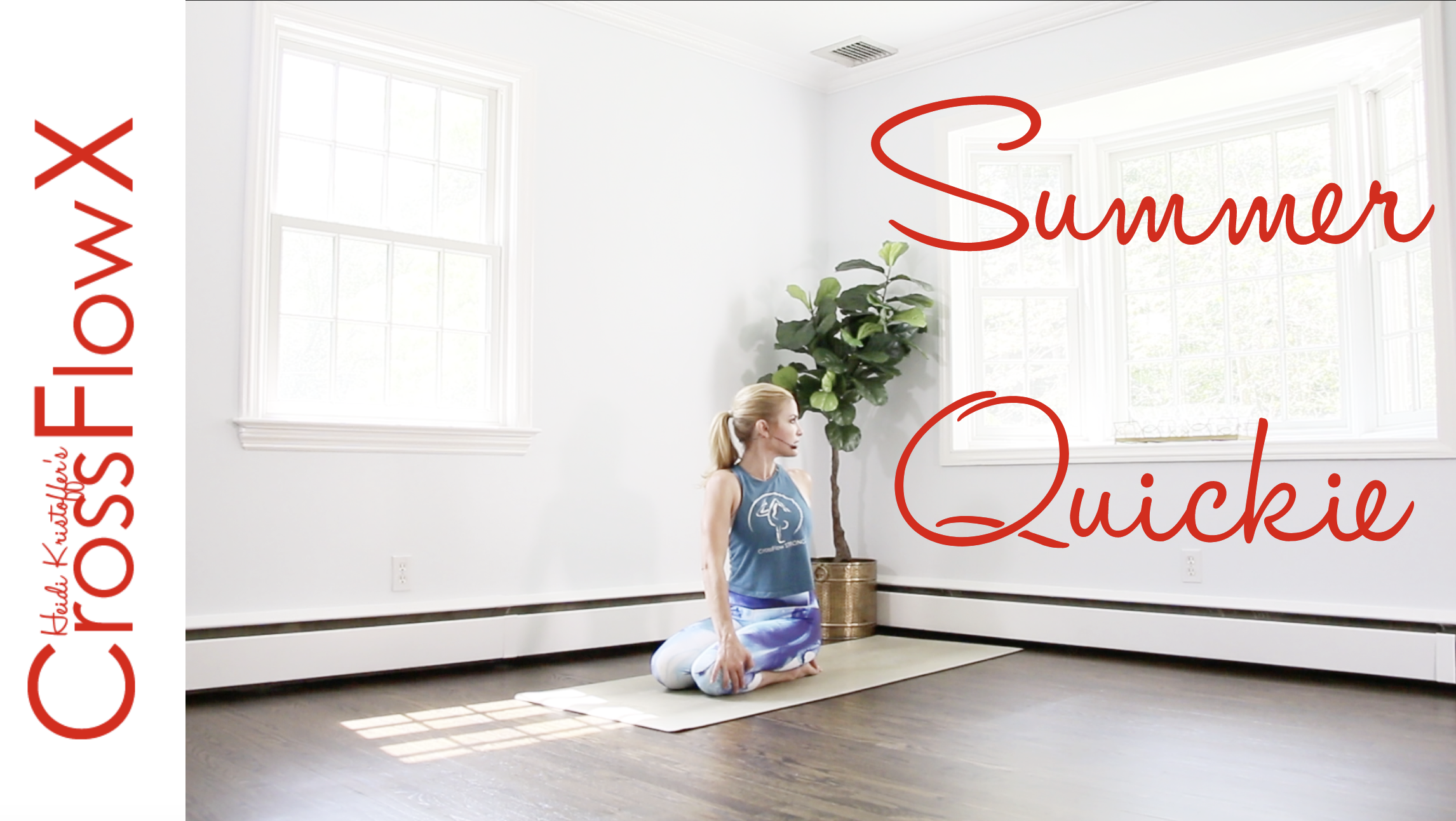 CrossFlowX™: Summer Quickie