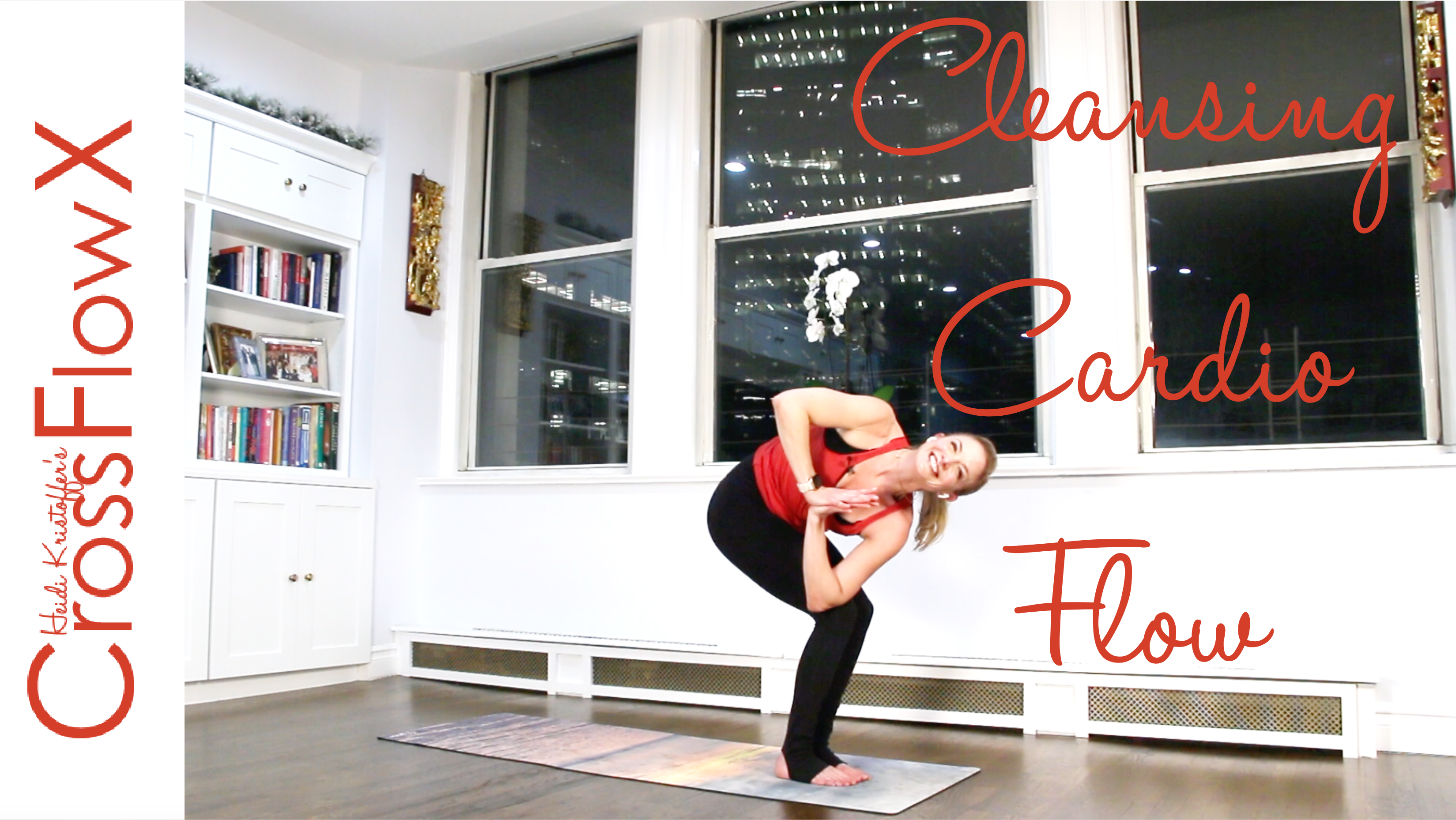 CrossFlowX™: Cleansing Cardio Flow