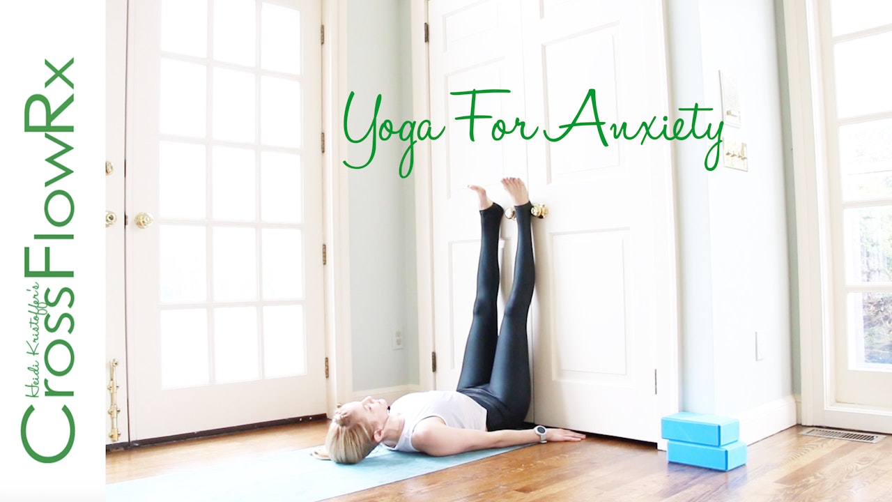 CrossFlowRx: Yoga for Anxiety
