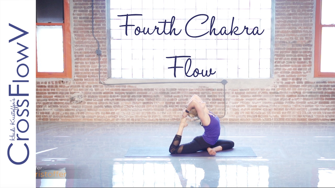 CrossFlowV: Fourth Chakra Flow