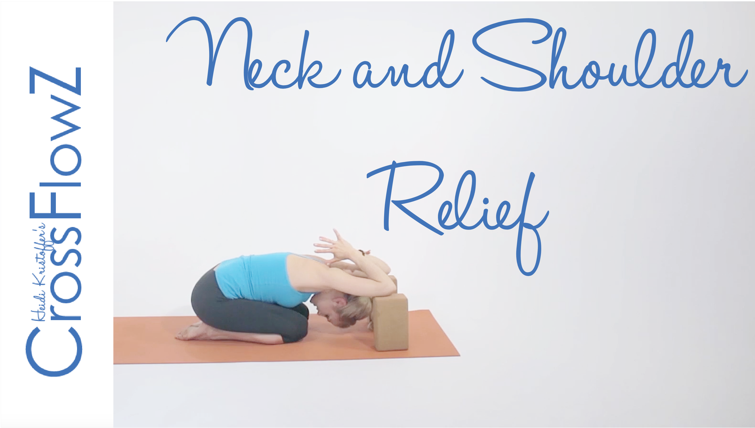 CrossFlowZ: Neck and Shoulder Release