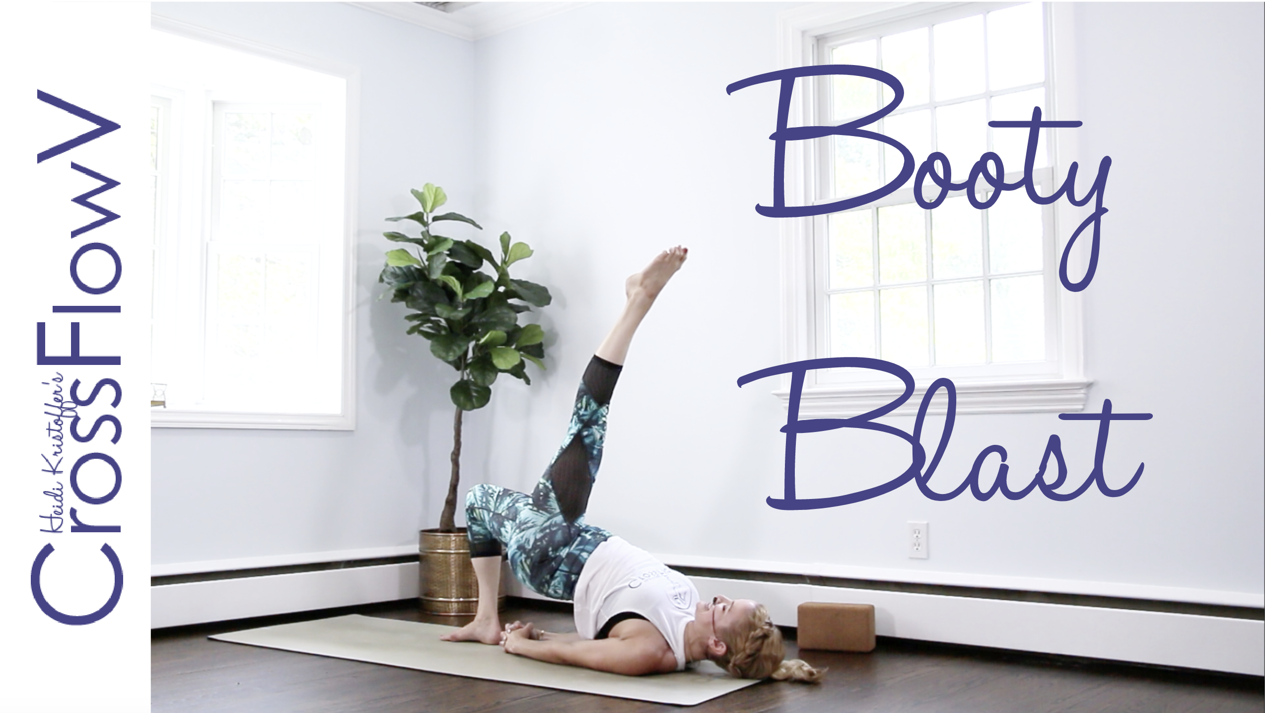 CrossFlowV: Booty Blast