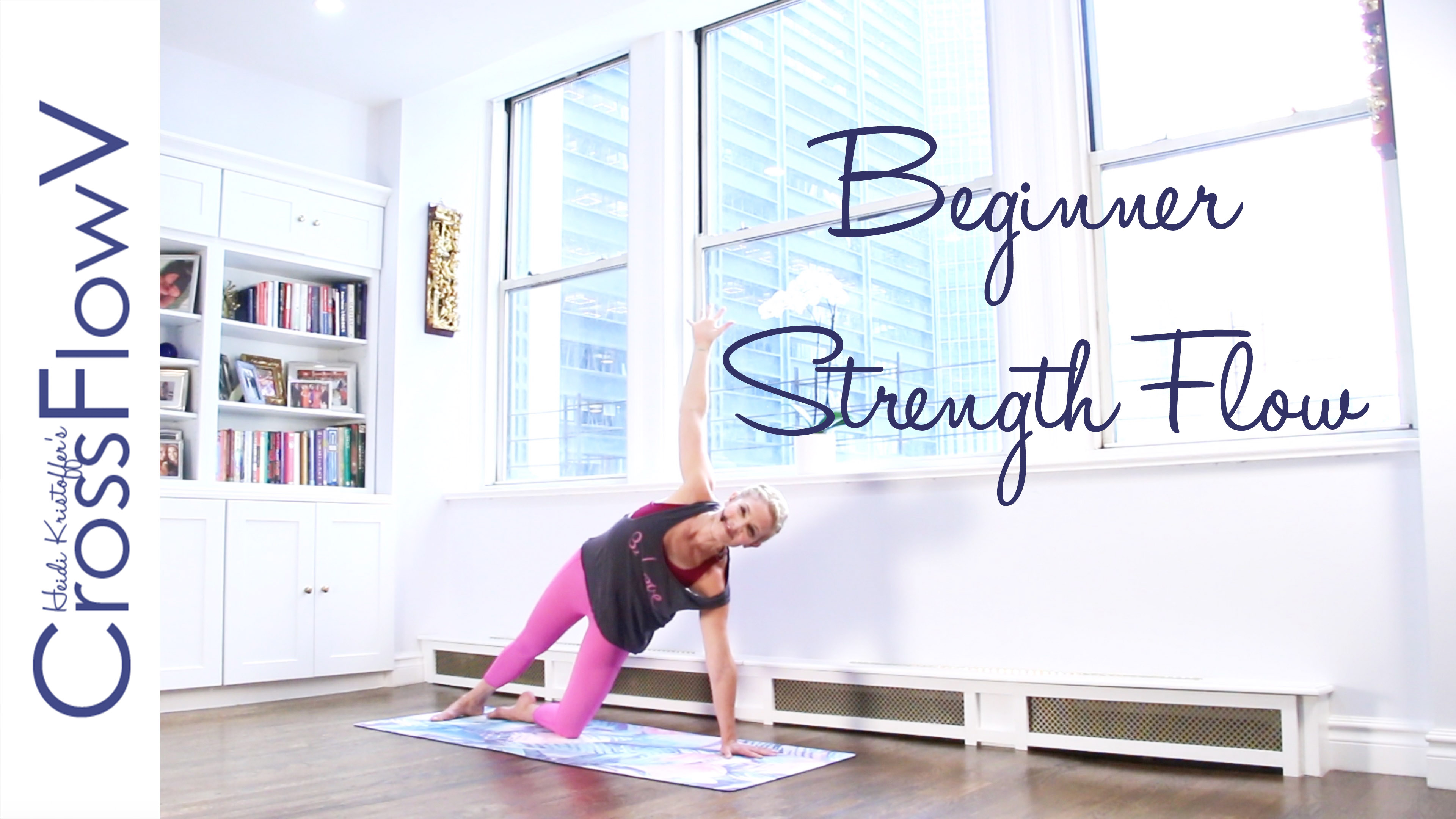 CrossFlowV: Beginner Strength Flow