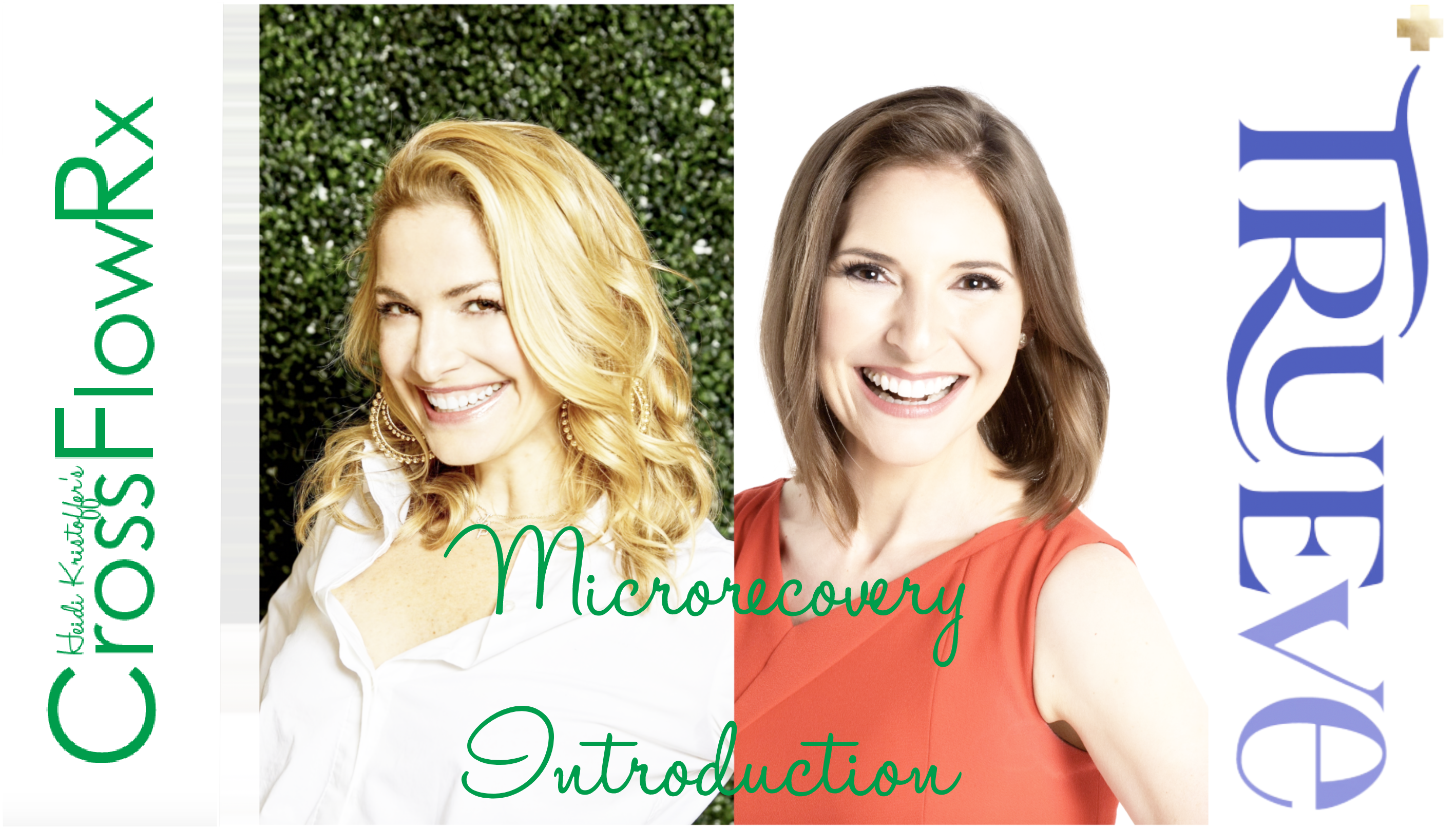 CrossFlowRx: Microrecovery Introduction