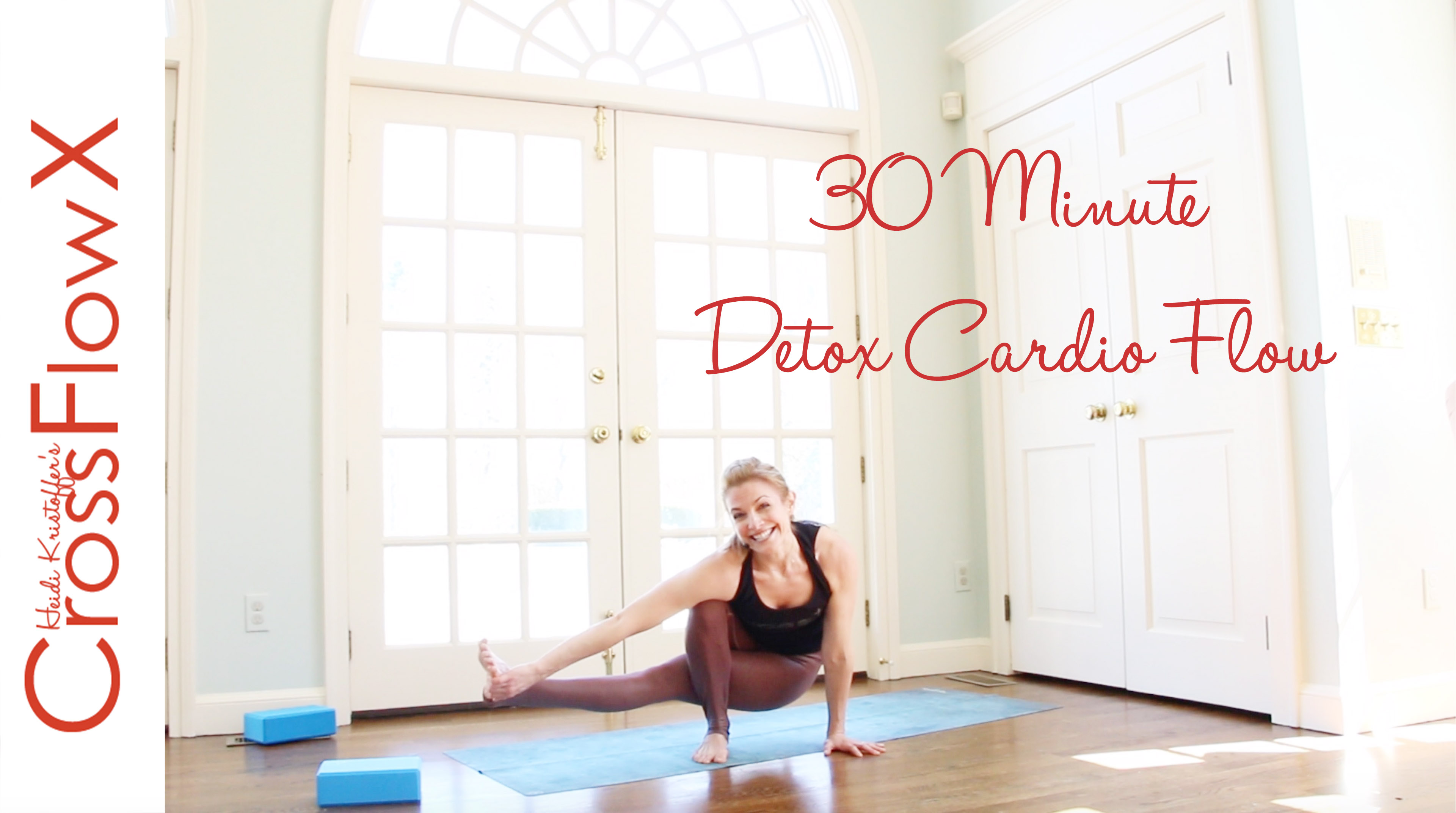 CrossFlowX: 30-Minute Detox Cardio Flow
