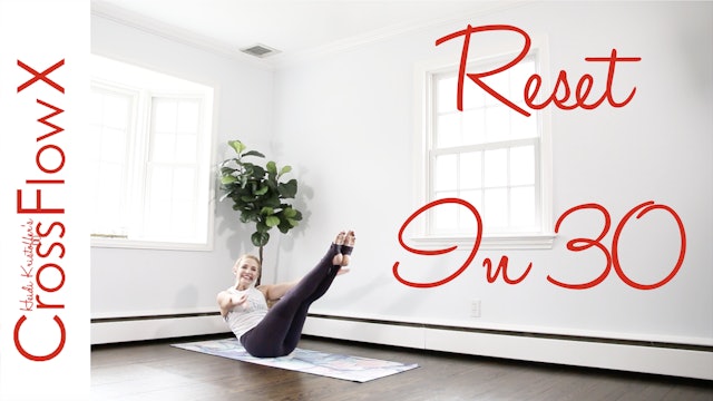 CrossFlowX™: Reset in 30