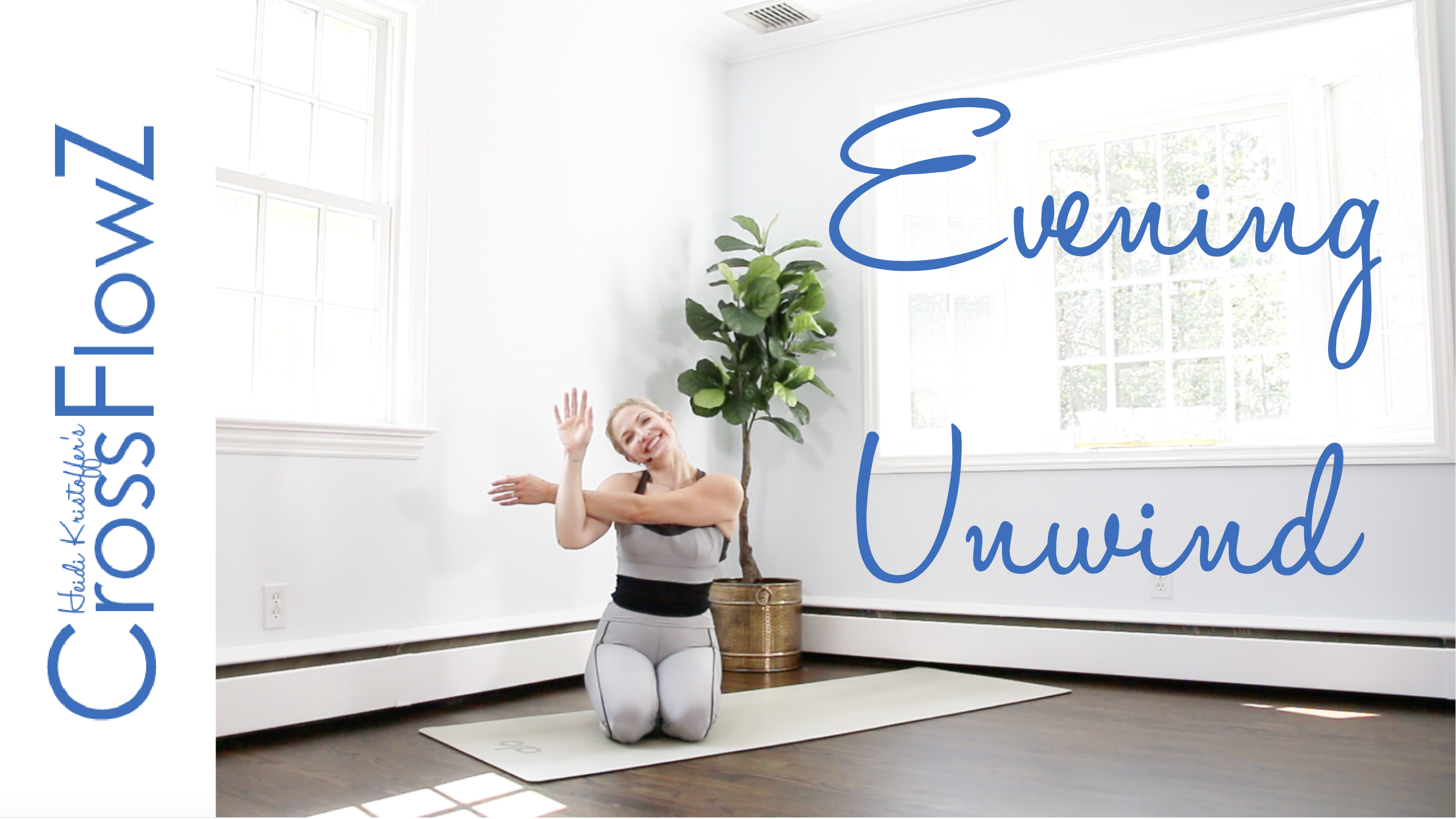 CrossFlowZ: Evening Unwind