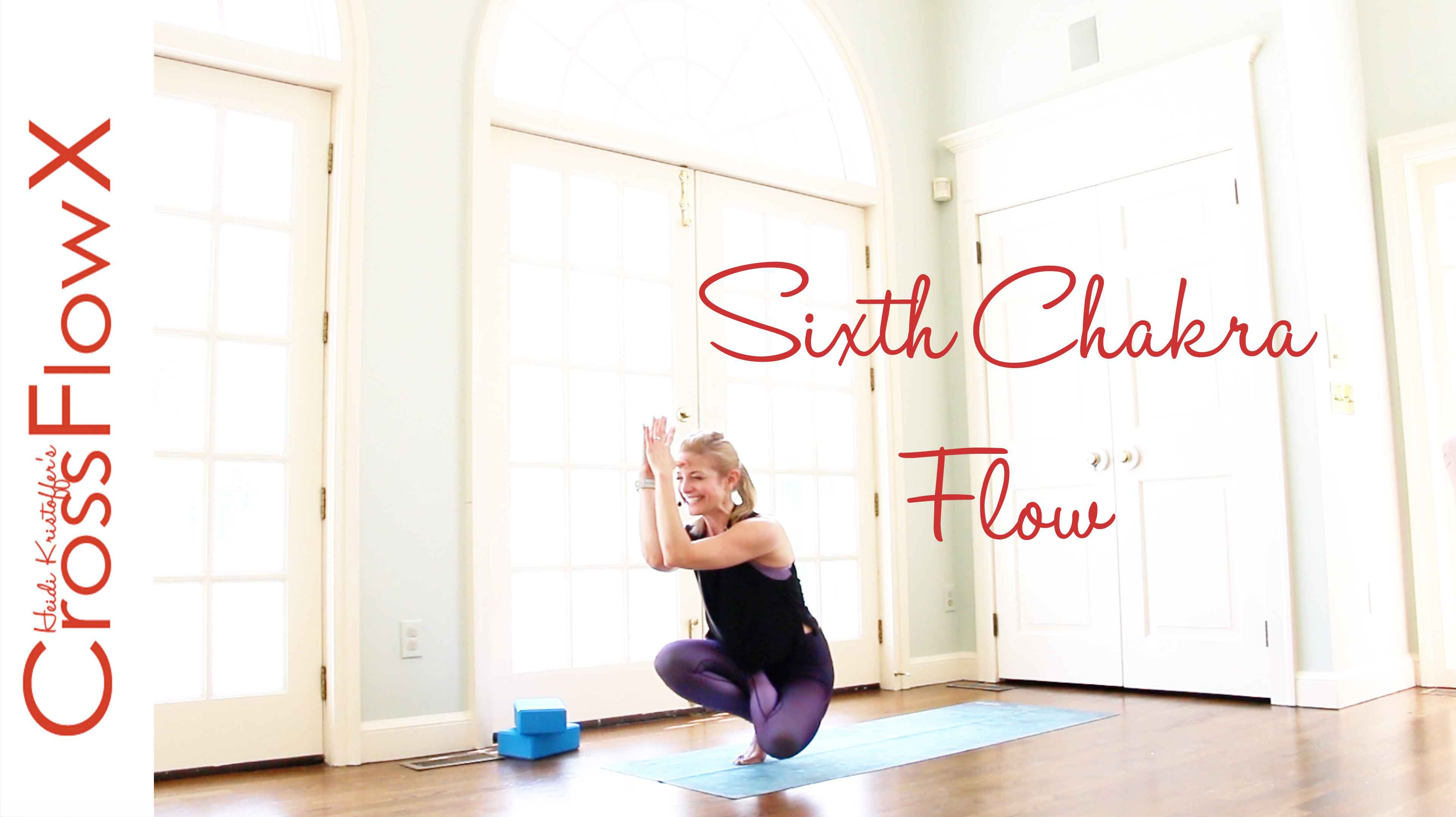 CrossFlowX™: 6th Chakra Flow
