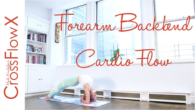 CrossFlowX™: Forearm Backbend Cardio ...