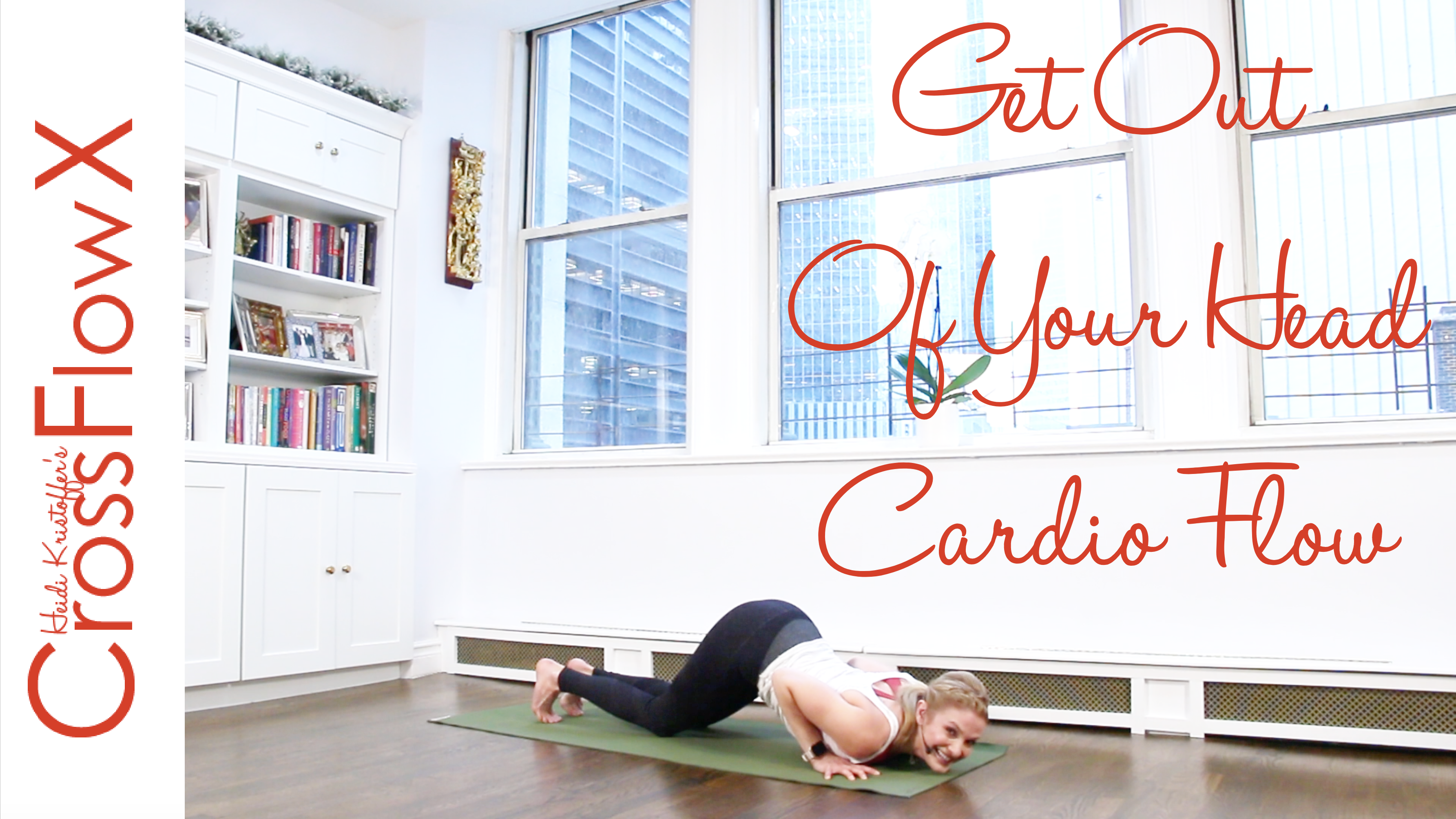 CrossFlowX™: Get Out Of Your Head Cardio Flow