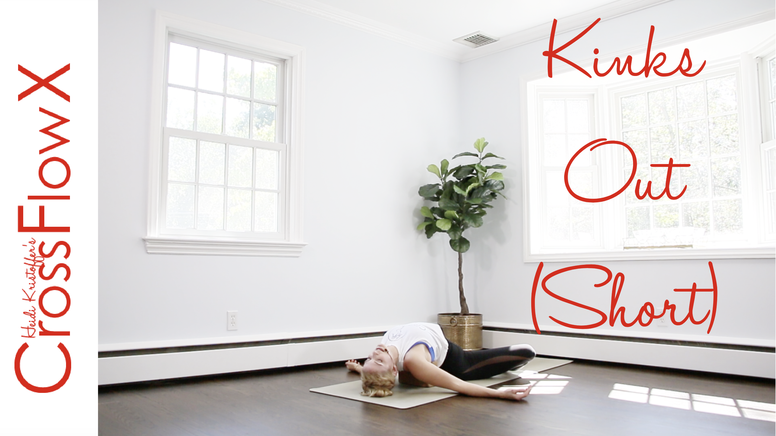 CrossFlowX™: Kinks Out (Short)