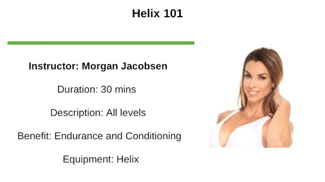 Saturday 7:00am PT- Helix 101 All Levels 7/15/23
