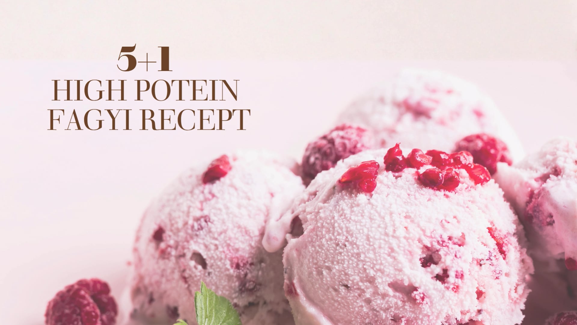 5+1 HIGH PROTEIN FAGYI RECEPT