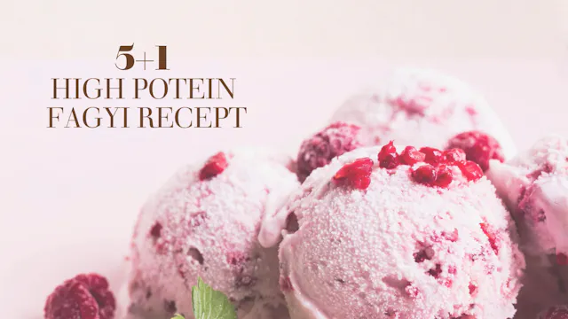 5+1 HIGH PROTEIN FAGYI RECEPT