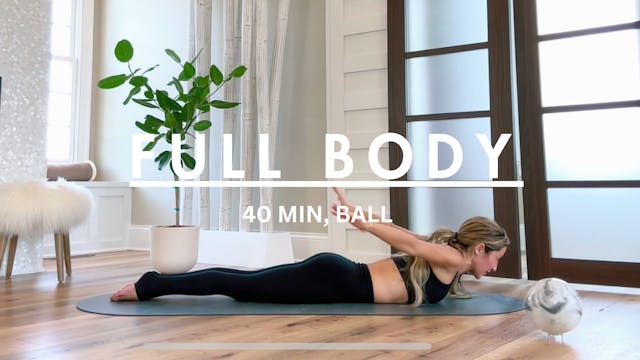 40 MIN: FULL BODY W/BALL