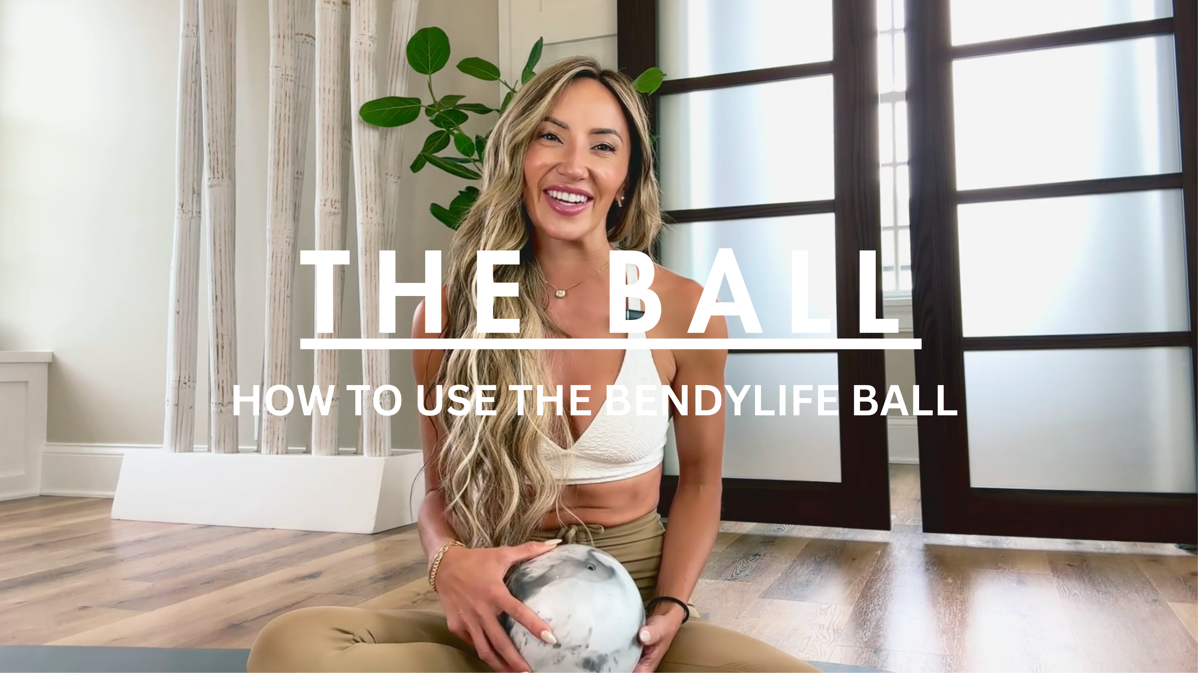 HOW TO USE THE BALL