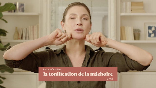 Tonification de la Mâchoire - Focus Mâchoire