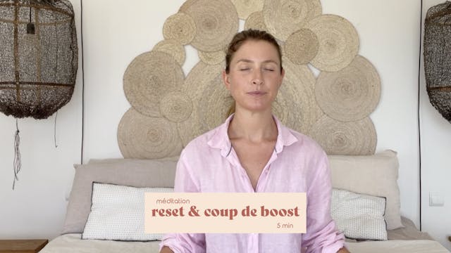 5 min - Méditation Reset & Coup de Boost
