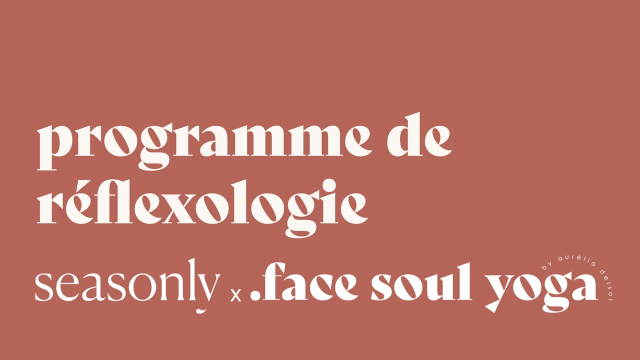 EXCLUSIF - Seasonly x Face Soul Yoga