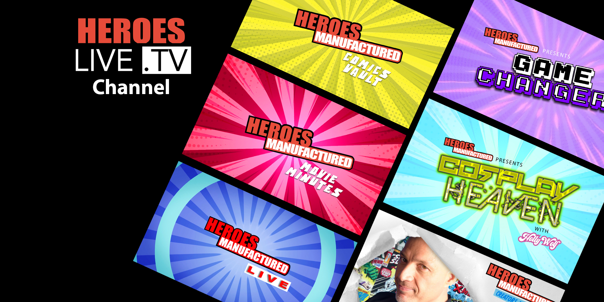 Heroes Manufactured Live - Channel Playlist